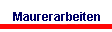Maurerarbeiten